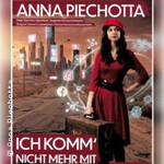 Anna Piechotta - Ich komm´ nicht mehr mit