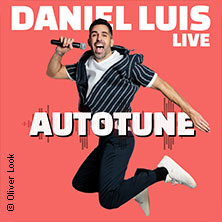 Daniel Luis Live - Autotune 04.10.2026 Congress Saal im RuhrCongress Bochum