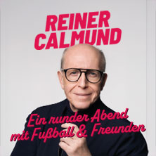 Reiner Calmund - Ein runder Abend mit Fußball & Freunden 13.04.2026 FZW / Freizeitzentrum West