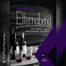 Musical Elternabend - von Peter Lund & Thomas Zaufke 14.11.2026 Talton Theater