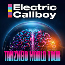 Arena-Ticket - Electric Callboy - Tanzneid World Tour 02.03.2027 QUARTERBACK Immobilien ARENA