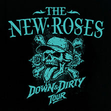 The New Roses - Down & Dirty Tour 2026 21.11.2026 GARAGE