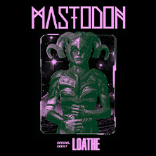 Mastodon - World Tour 2026 - Special Guest: Loathe 16.06.2026 GARAGE